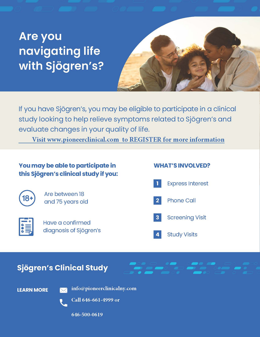 Sjögren's Disease Clinical Study — Are you navigating life with Sjögren's? You may be eligible to participate. Call 646-661-4999 or 646-500-0619.